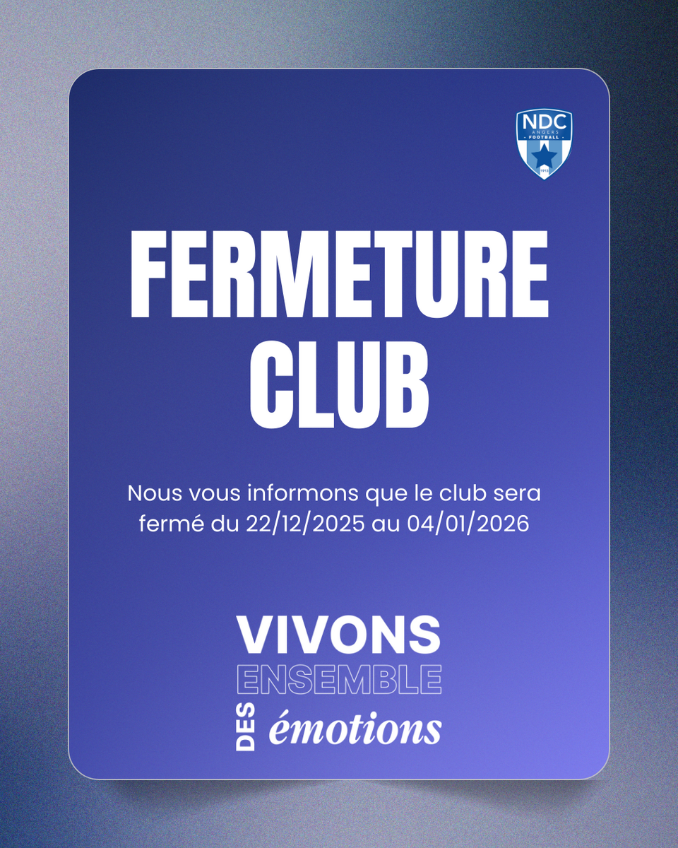 Fermeture club du 22 décembre 2025 au 4 janvier 2026