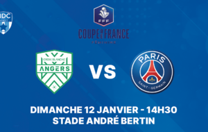 Angers Croix Blanche vs Paris St Germain au stade Bertin le dimanche 12 janvier !