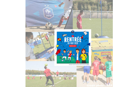 RENTREE DU FOOT. Ce que la FFF vous réserve !