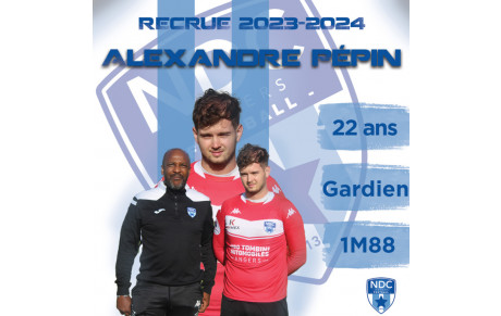 R2 - Mercato 2023/2024 : Alexandre Pépin